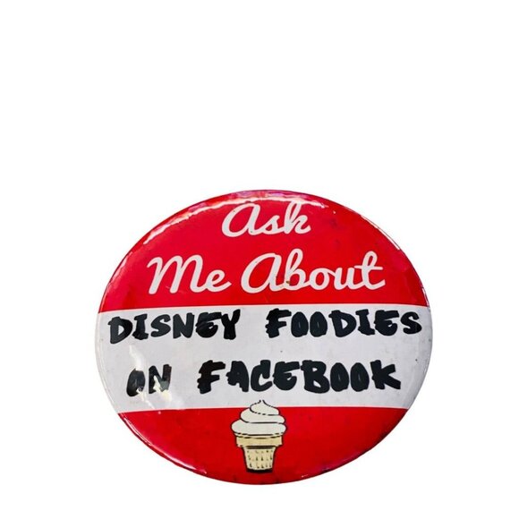 Collectible 3" Pinback Button "Ask me About Disney Foodies on Facebook" - Picture 12 of 13